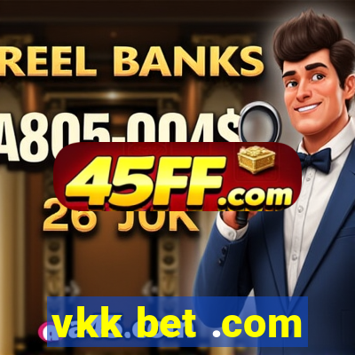 vkk bet .com